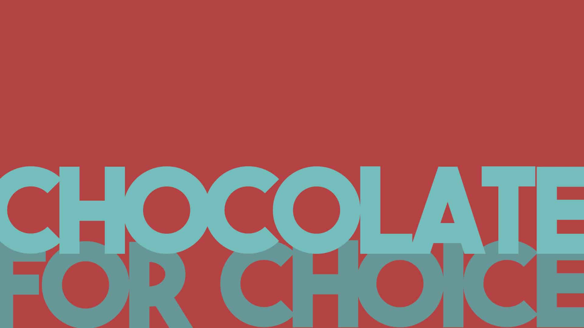 Chocolate For Choice postcard front