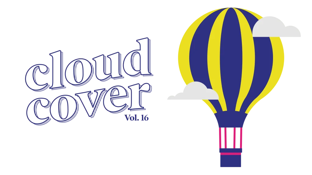 Decorative image of a hot air balloon with a title that reads cloud cover vol 16