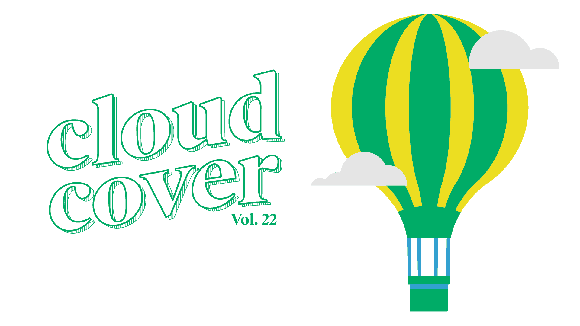 decorative image of a hot air balloon next to the words cloud cover, volume 22