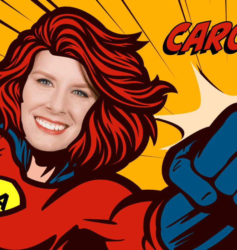 decorative image of Carolyn as a superhero with the word 