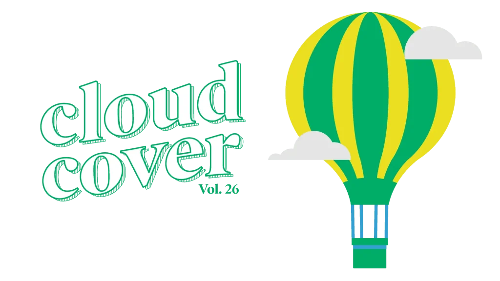 Image shows the words "cloud cover, volume 26" next to an air balloon, that is green and yellow.