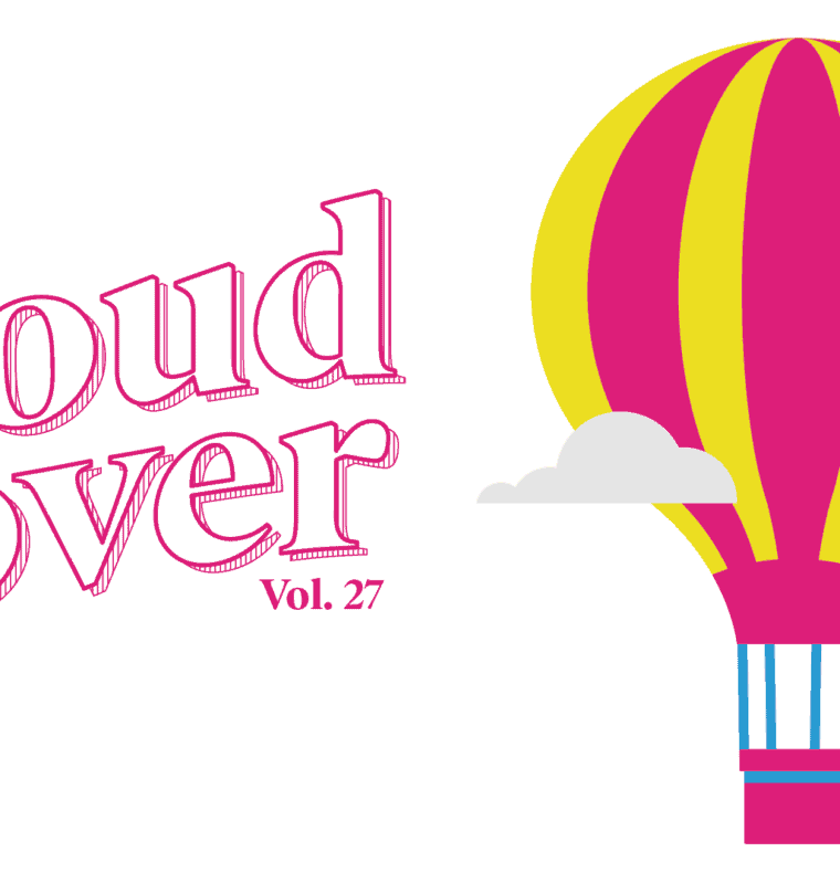 Image features a hot air ballon floating along the right side of image with a small white cloud. Text reads Cloud Cover, volume 27.