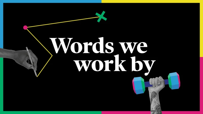 decorative image with the text "words we work by"