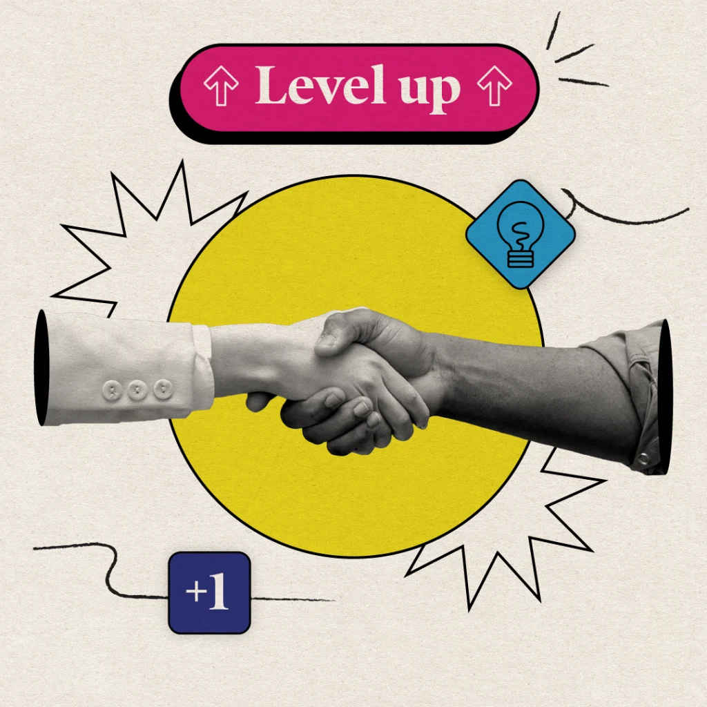 Two hands shaking in a firm handshake, emerging from opposite sides of the image, symbolizing agreement or partnership. Behind them is a bright yellow circle with a pink button above it that says 'Level up,' surrounded by graphic icons of a lightbulb and '+1', all set against a textured beige background.