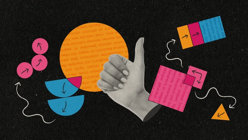 A black-and-white hand gives a thumbs-up over a collage of orange, pink, and blue shapes printed with text, with arrows pointing every direction on a black background.