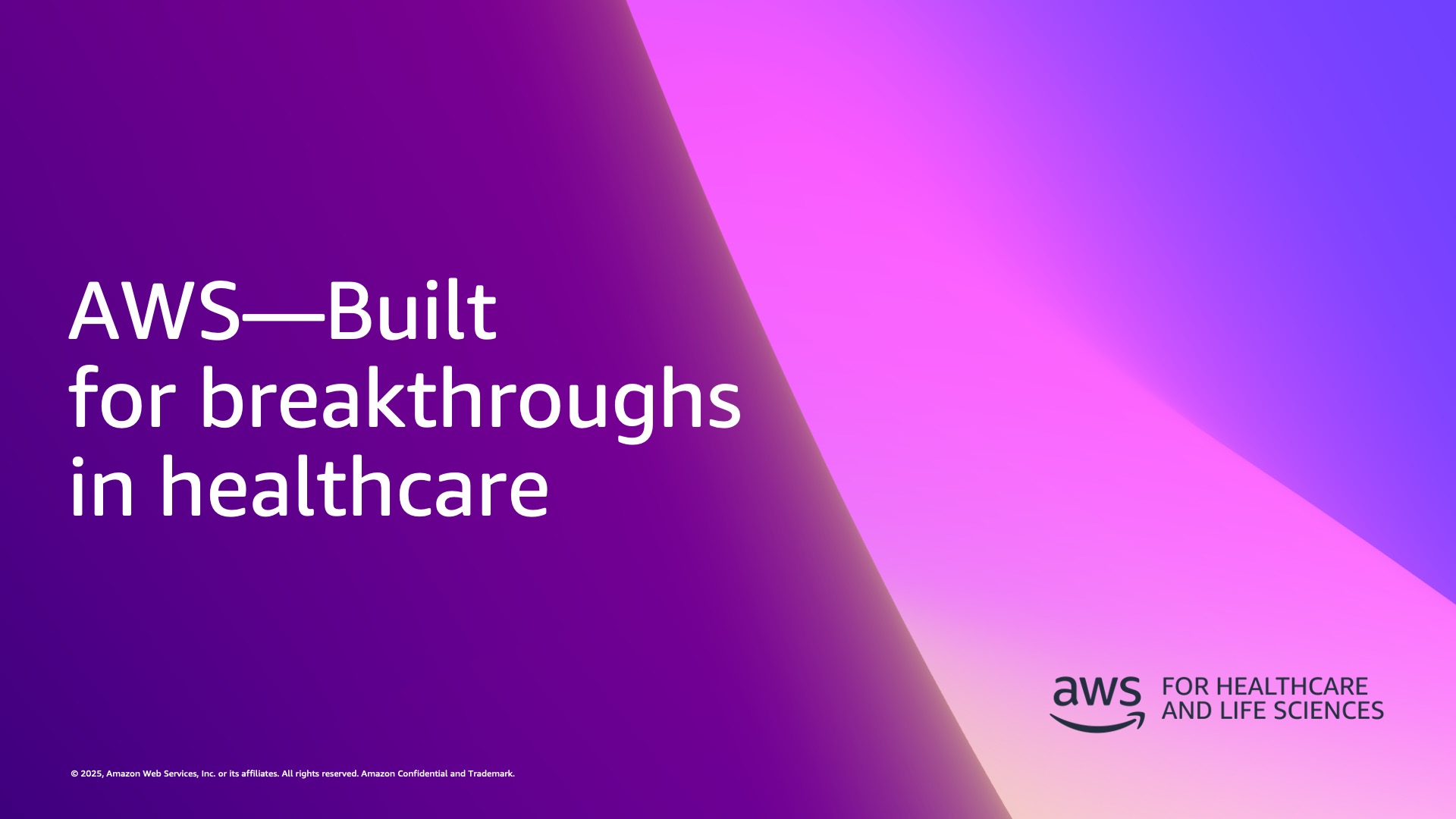 Title slide, AWS built for breakthroughs in healthcare, on a magenta and violet gradient.