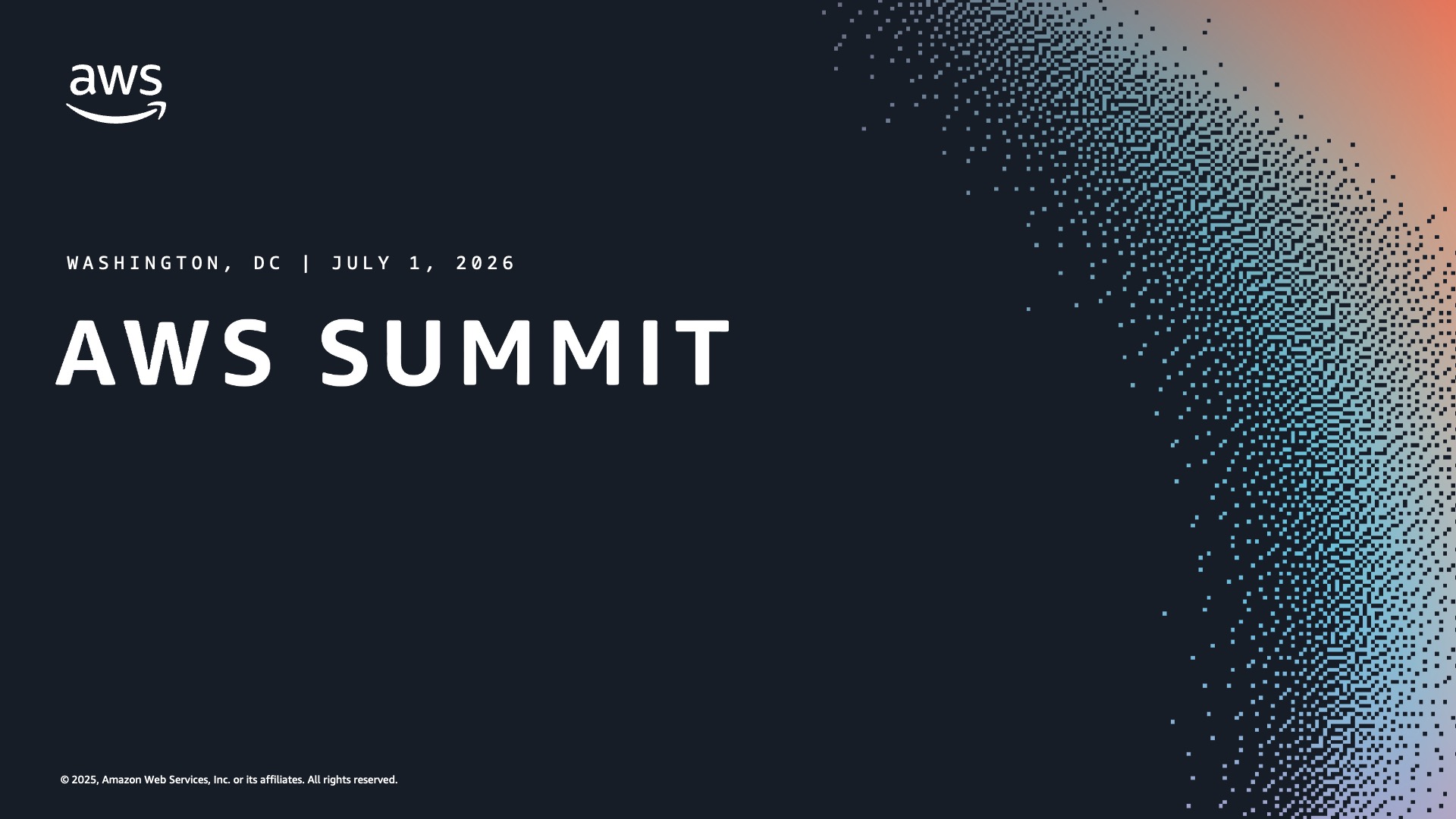 Dark title slide, AWS Summit, Washington DC, July 1 2026, with a dotted gradient arc.